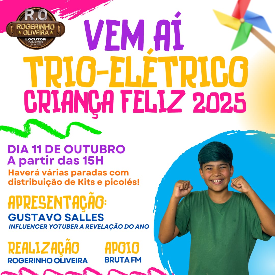 TRIO ELÉTRICO CRIANÇA FELIZ (DIA 11 DE OUTUBRO )